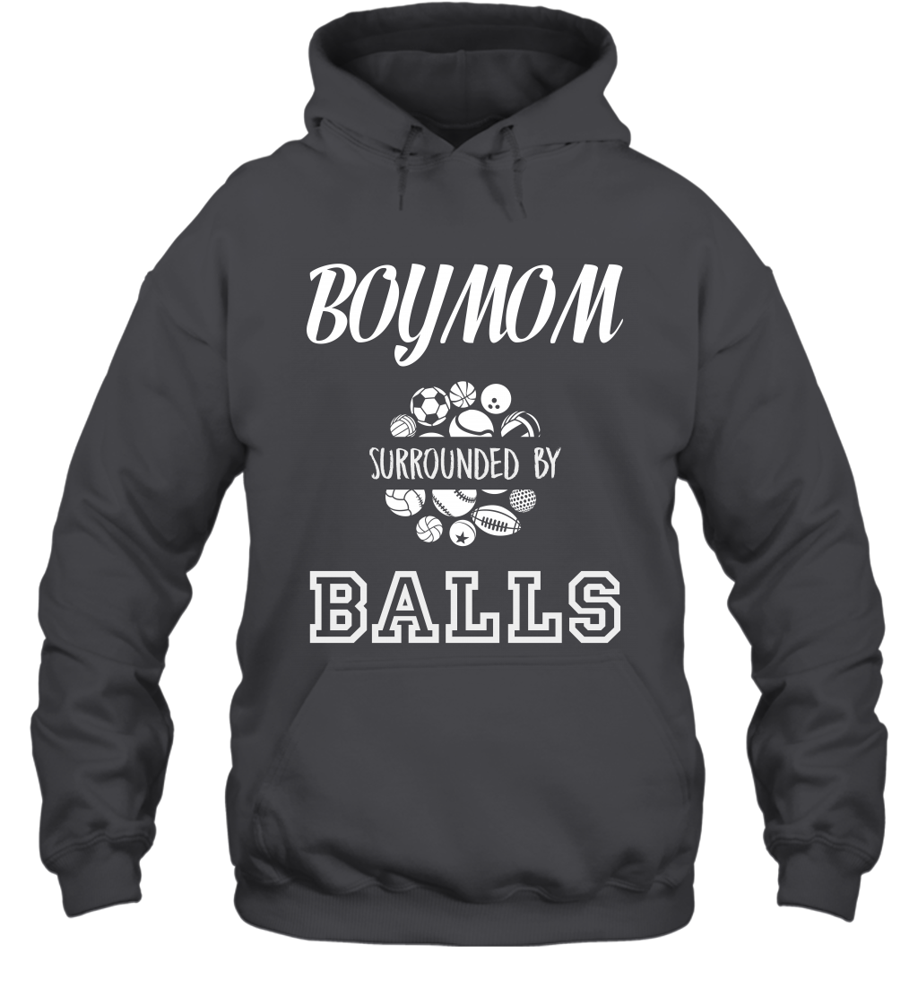 Boy Mom Surounded By Balls Shirt Hoodie Hoodie Dark Heather