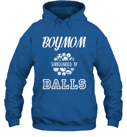 Boy Mom Surounded By Balls Shirt Hoodie Hoodie Royal