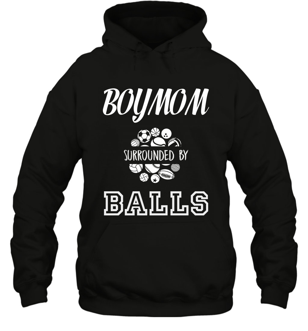Boy Mom Surounded By Balls Shirt Hoodie Hoodie Black