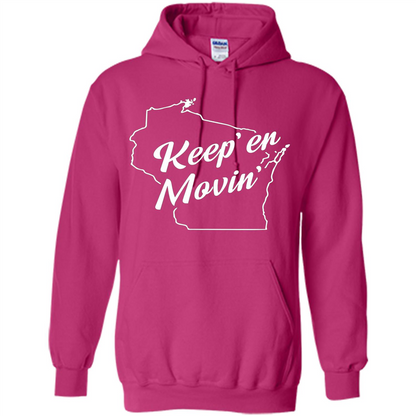 Keep Er Movin WI State T-Shirt Heliconia