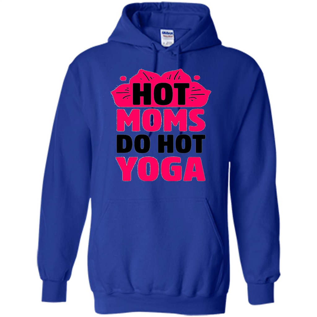 Mothers Day Gift T-shirt Hot Sexy Moms Do Hot Yoga Royal