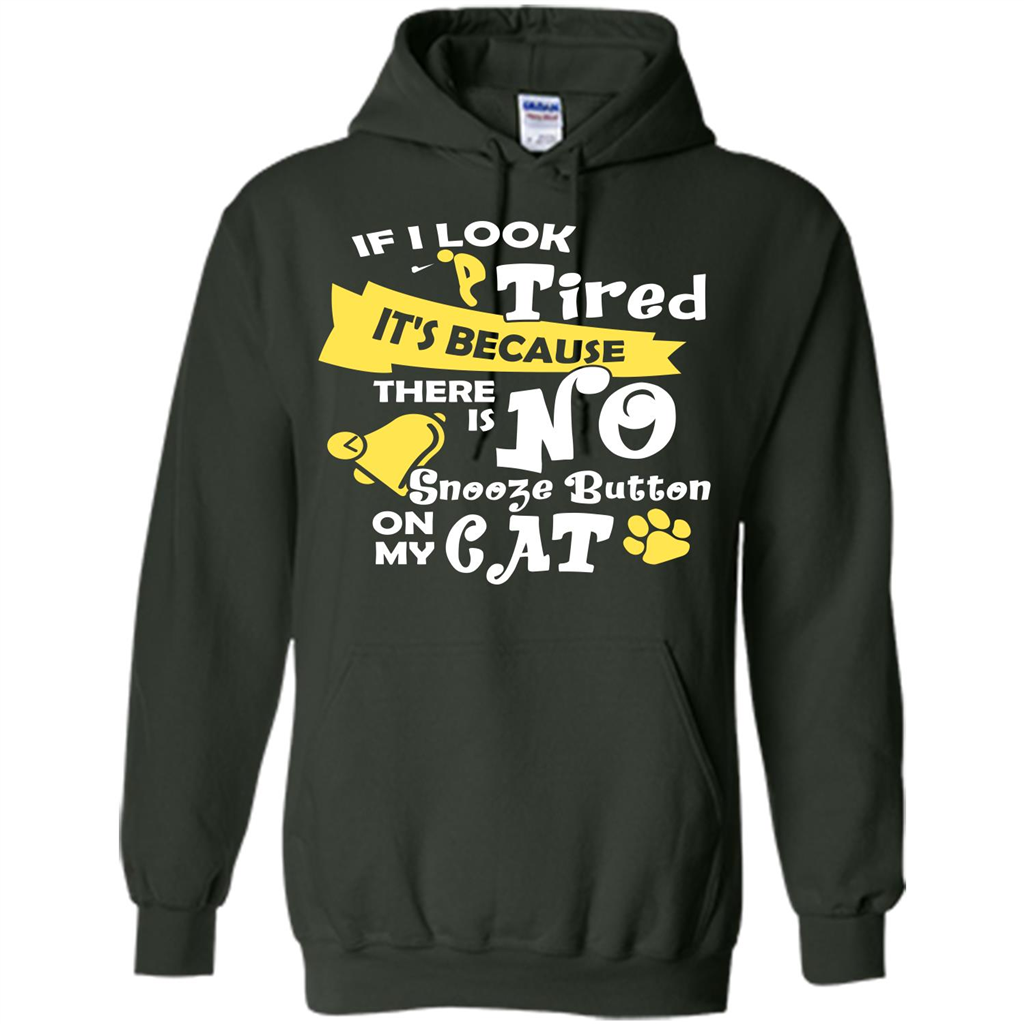 Cat T-shirt If I Look Tired