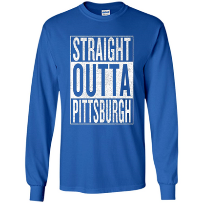 Straight Outta Pittsburgh T-shirt