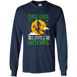 This Girl Loves Witches Witch Halloween T-Shirt