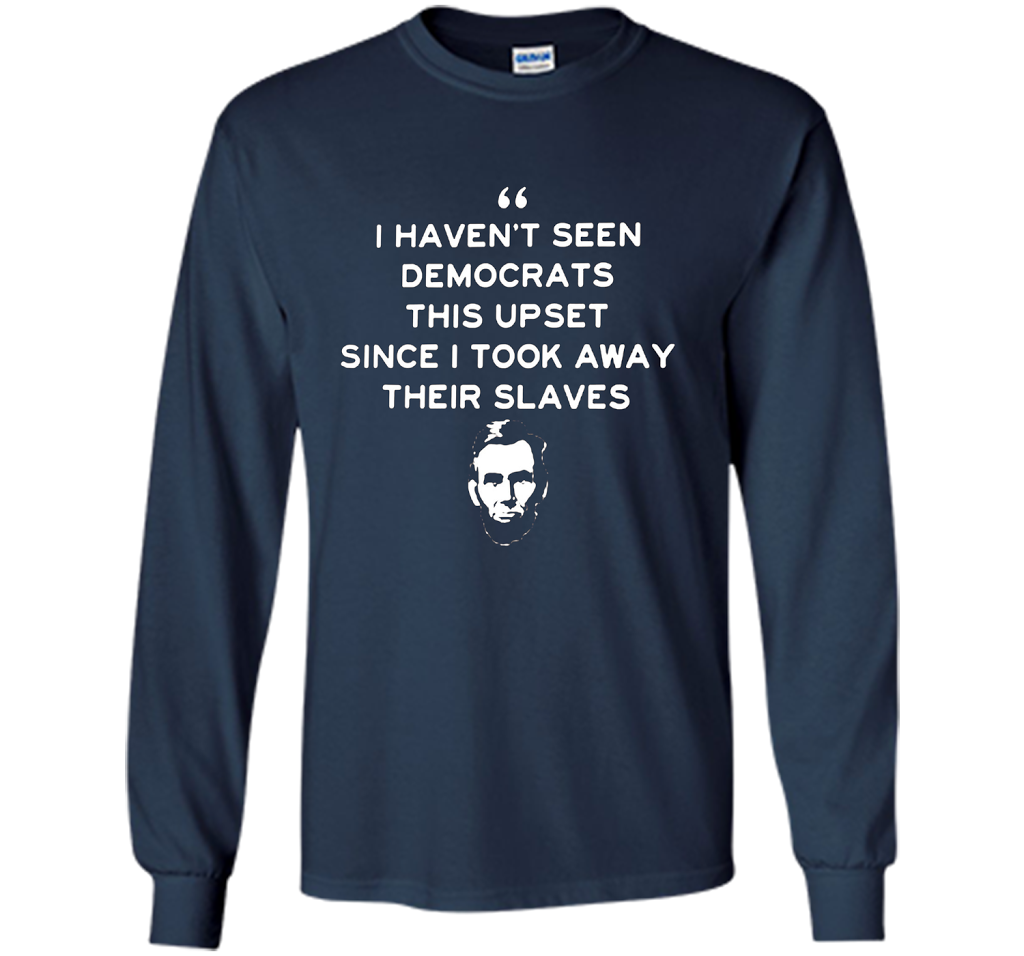 Political T-shirt I Haven't Seen Democrats T-shirt Navy