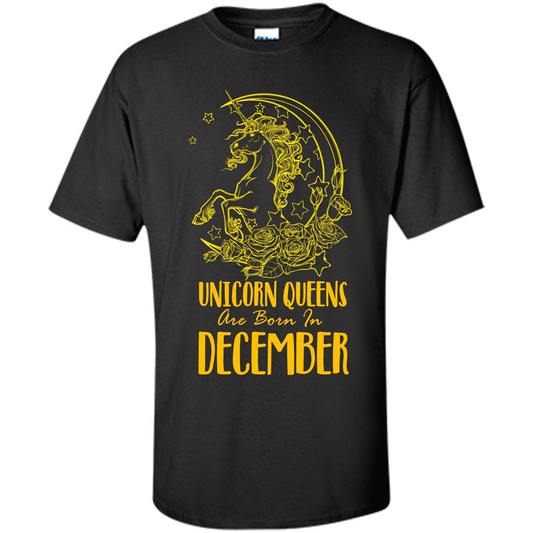 December Unicorn T-shirt Unicorn Queens Are Born In December Black