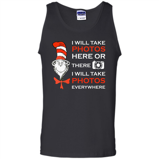 Photographer T-shirt I Will Take Photos Here Or There I Will Take Photos Everywhere Black