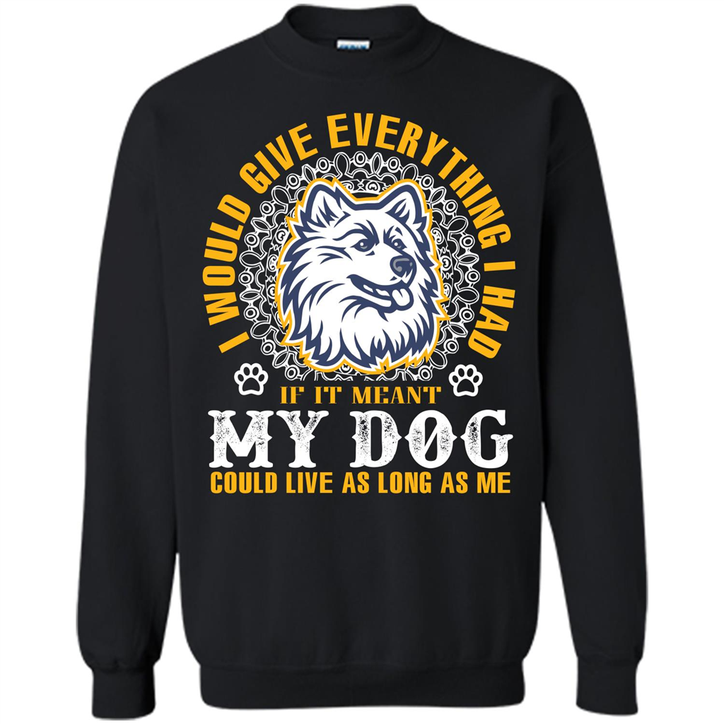 Dog T-shirt My Dog Could Live As Long As Me T-shirt Black