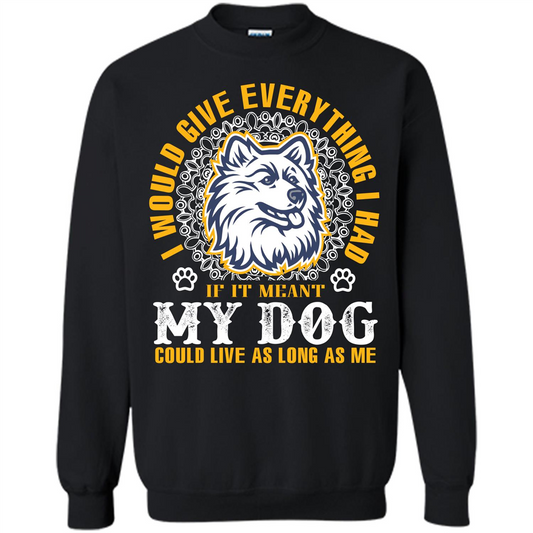 Dog T-shirt My Dog Could Live As Long As Me T-shirt Black