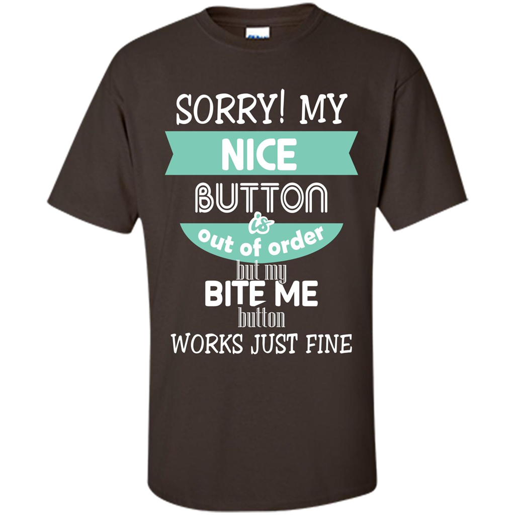 Sorry my nice button is out of order but my bite me button works just fine Dark Chocolate