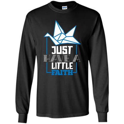 Movie Lover Shirt Just Have A Little Faith T-shirt Black