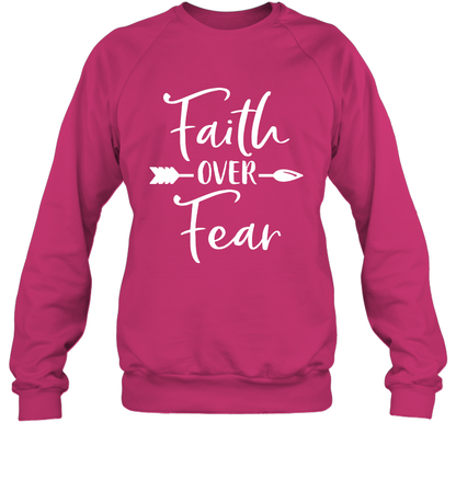 Faith Over Fear Shirt Sweatshirt Sweatshirt Heliconia