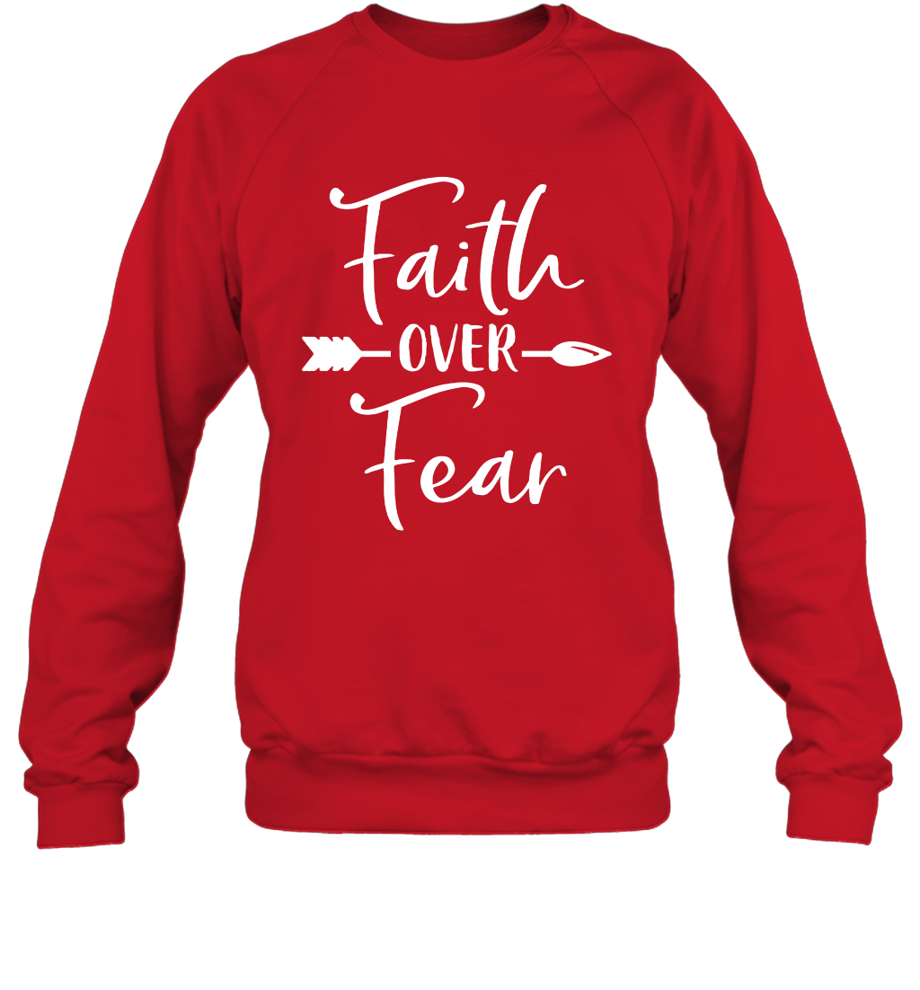 Faith Over Fear Shirt Sweatshirt Sweatshirt Red