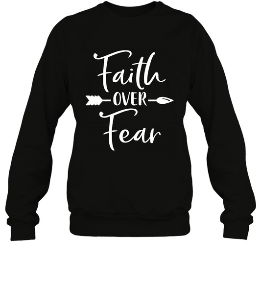 Faith Over Fear Shirt Sweatshirt Sweatshirt Black