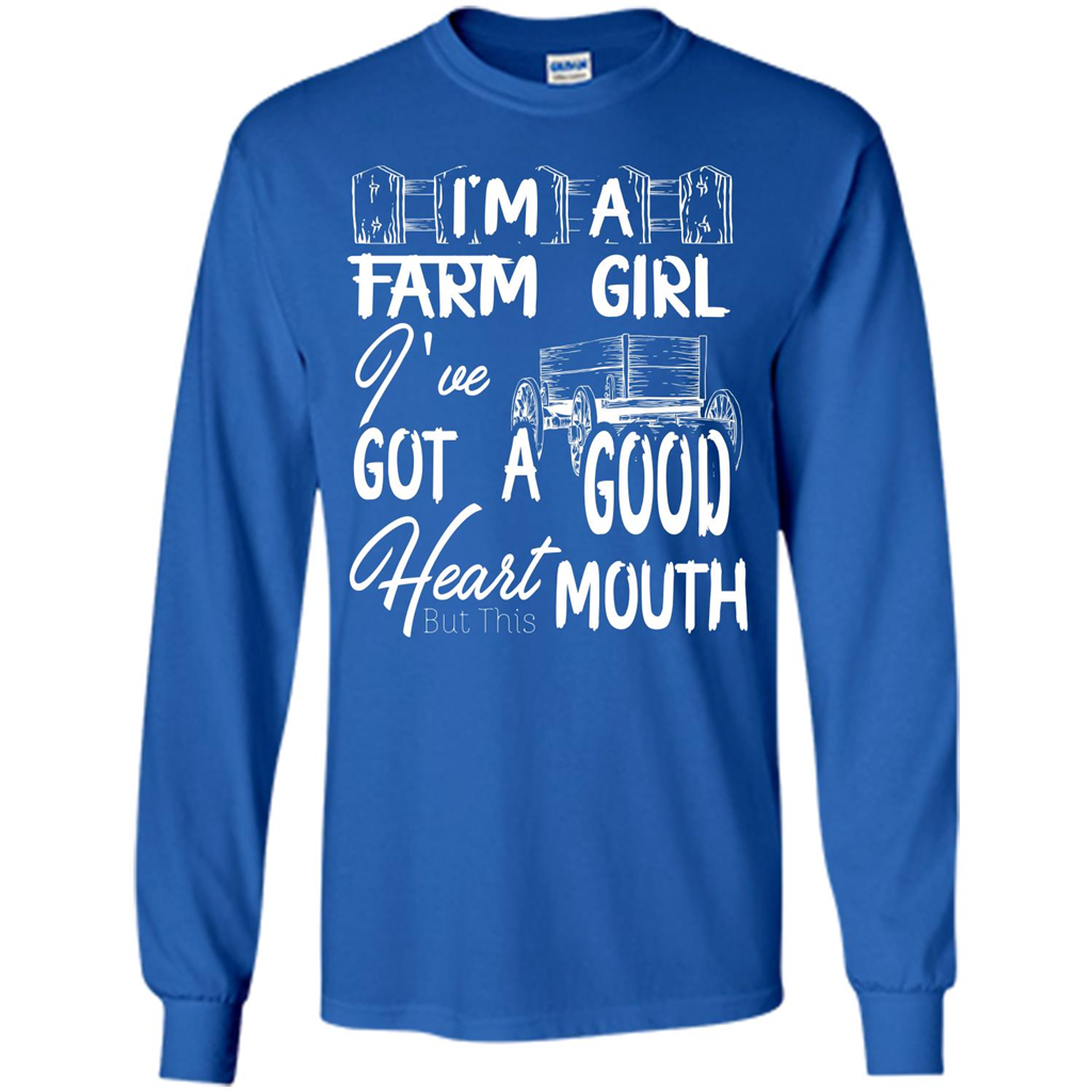 Farm Girl T-shirt I'm A Farm Girl I've Got A Good Heart T-shirt Royal
