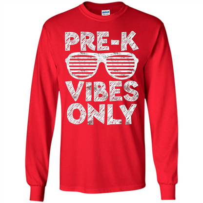 Pre-K Vibes Only T-Shirt Funny Back To School T-shirt Red