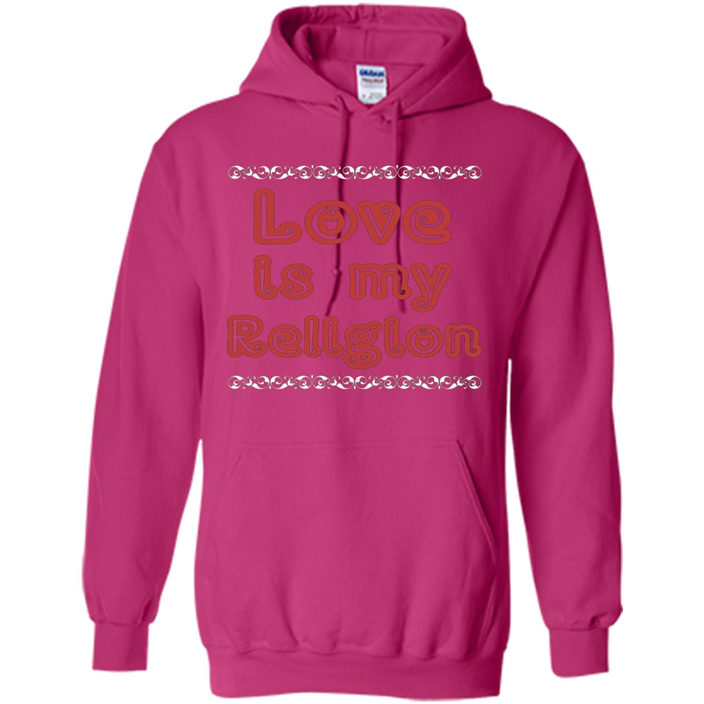 Love Is My Religion T-shirt Heliconia