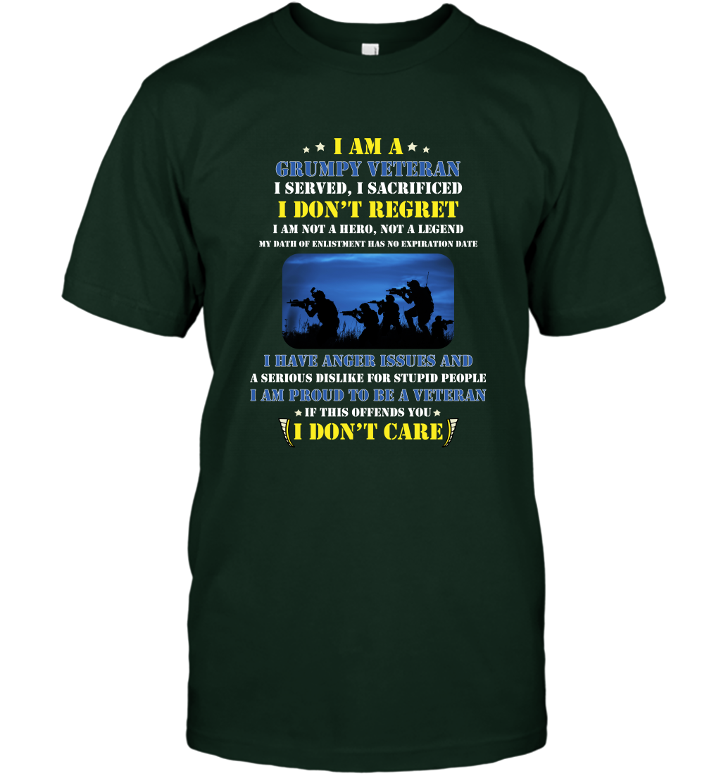 I Am A Grumpy Veteran I Served I Sacrificed I Dont Regret Shirt T-Shirt Forest Green