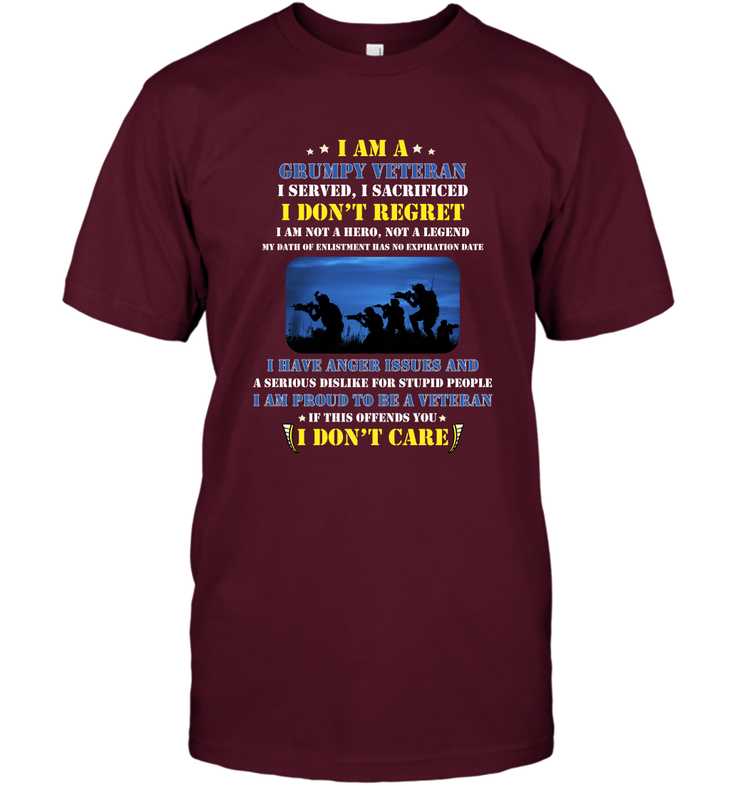I Am A Grumpy Veteran I Served I Sacrificed I Dont Regret Shirt T-Shirt Maroon