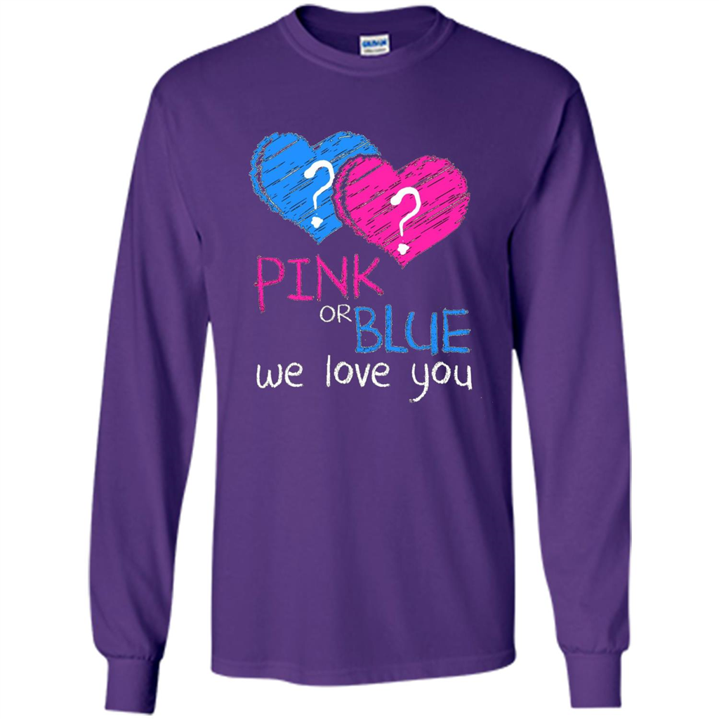 Pink or Blue We Love You Gender Reveal T-shirt Purple
