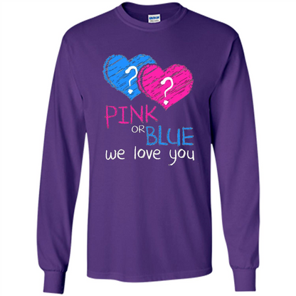 Pink or Blue We Love You Gender Reveal T-shirt Purple