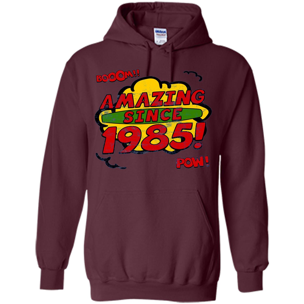 Birthday Gift T-shirt Amazing Since 1985 T-shirt Maroon