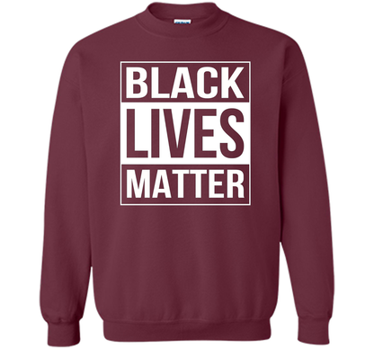 Black Lives Matter Political Protest T-Shirt shirt Maroon