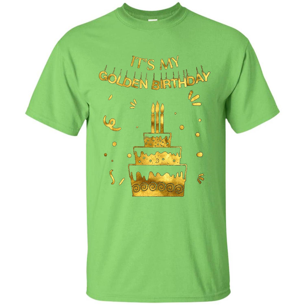 Golden Birthday T-shirt It's My Golden Birthday Lime