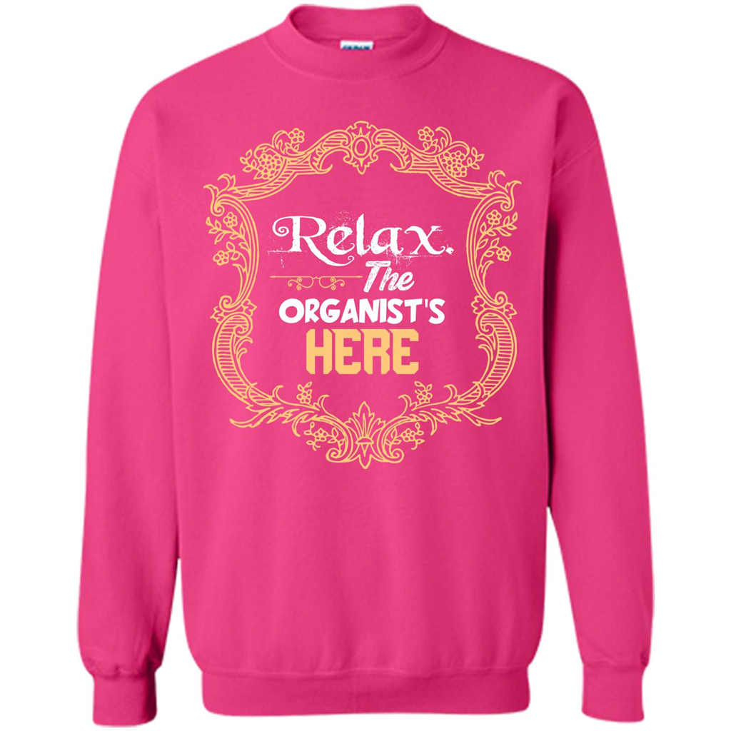 Relax. The Organist's Here T-shirt Heliconia