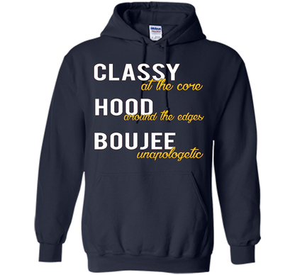 Classy At The Core Hood Around The Edges Boujee Unapologetic T-shirt Navy
