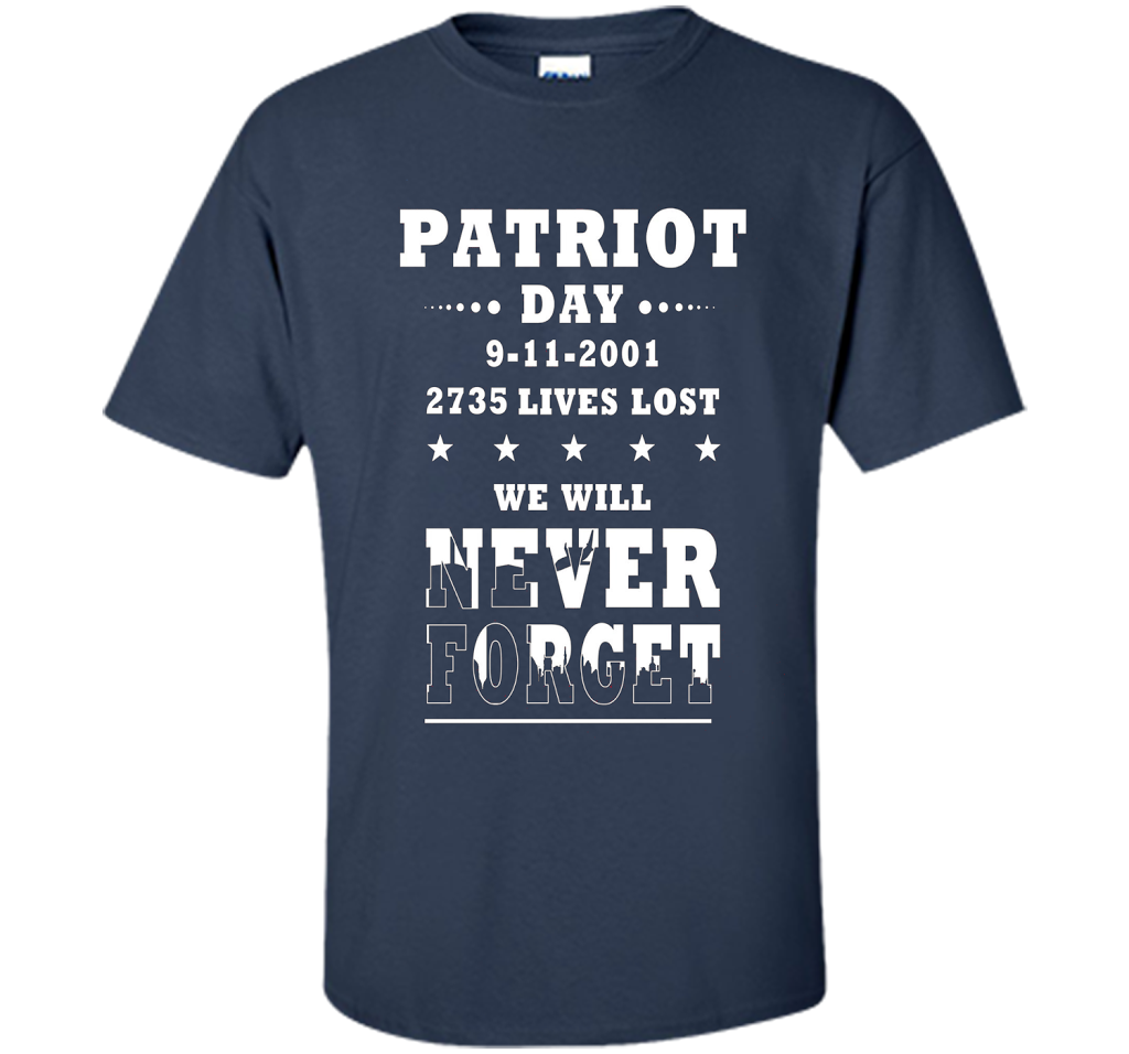 Patriot Day T-shirt We Will Never Forget 2735 Lives Lost 09/11 T-shirt Navy