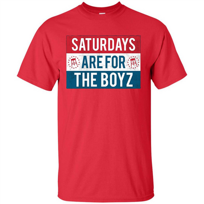 Saturdays Are For The Boyz T-shirt Red