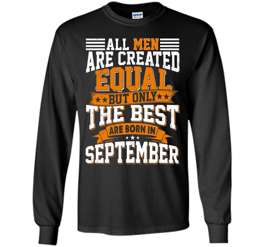 Only The Best Are Born In September T-shirt Black