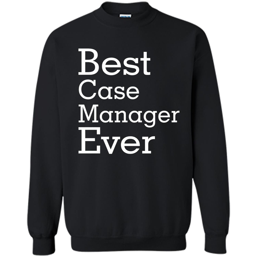 Best Case Manager Ever-Christmas Gift T-shirt Black