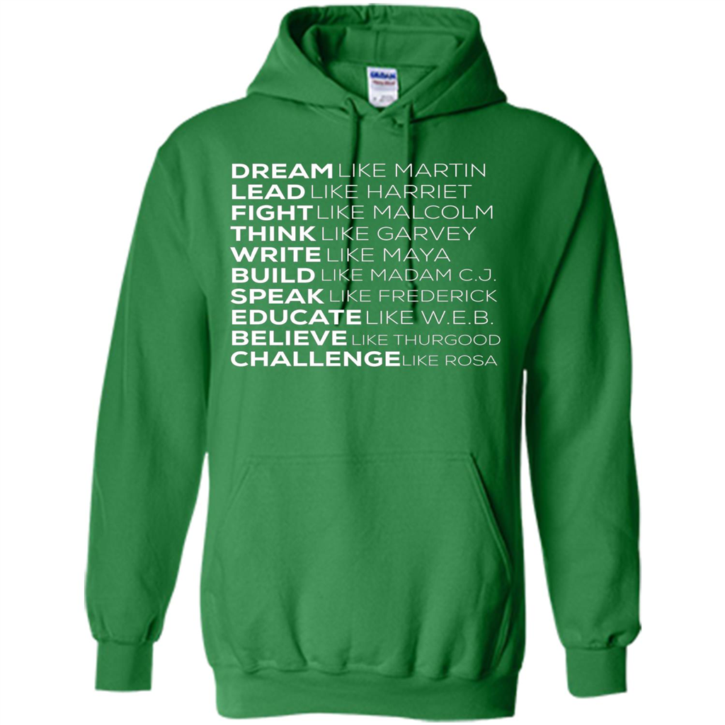 Dream Like Martin Lead Like Harriet T-shirt Irish Green