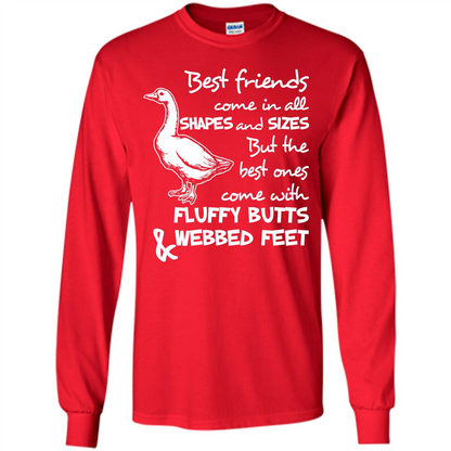Best Friends Come In All Shapes And Sizes But The Best Ones Come With Fluffy Butts _ Webbed Feet Red