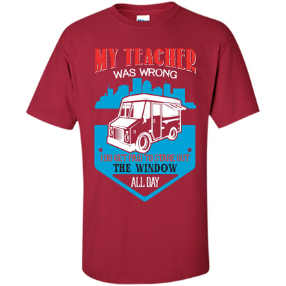 Ice Cream Car T-shirt I Do Get Paid To Stare Out The Window All Day Cardinal