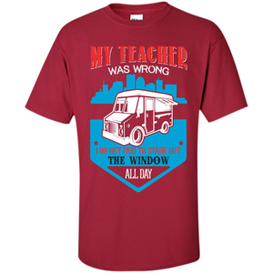 Ice Cream Car T-shirt I Do Get Paid To Stare Out The Window All Day