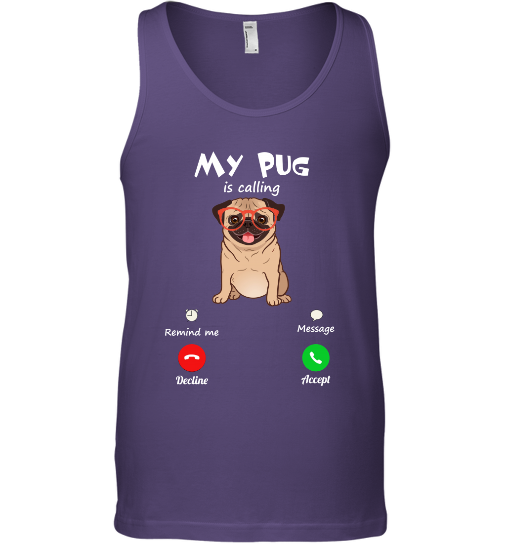 My Pug Is Calling Dog Shirt Tank Top Tank Top Purple