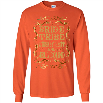 Bride Tribe Whiskey Bent and Hell Bound T-shirt Orange