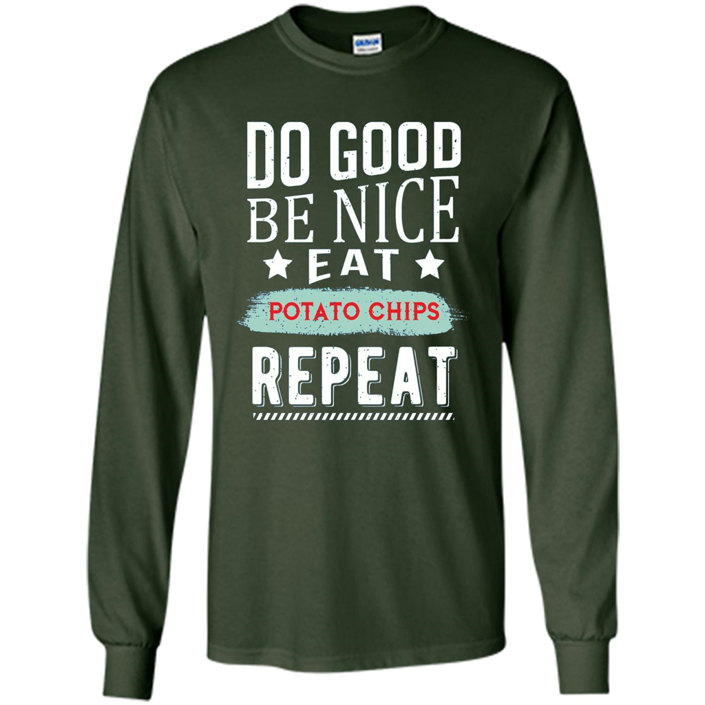 Do Good Be Nice Potato Chips Repeat T-Shirt Forest Green