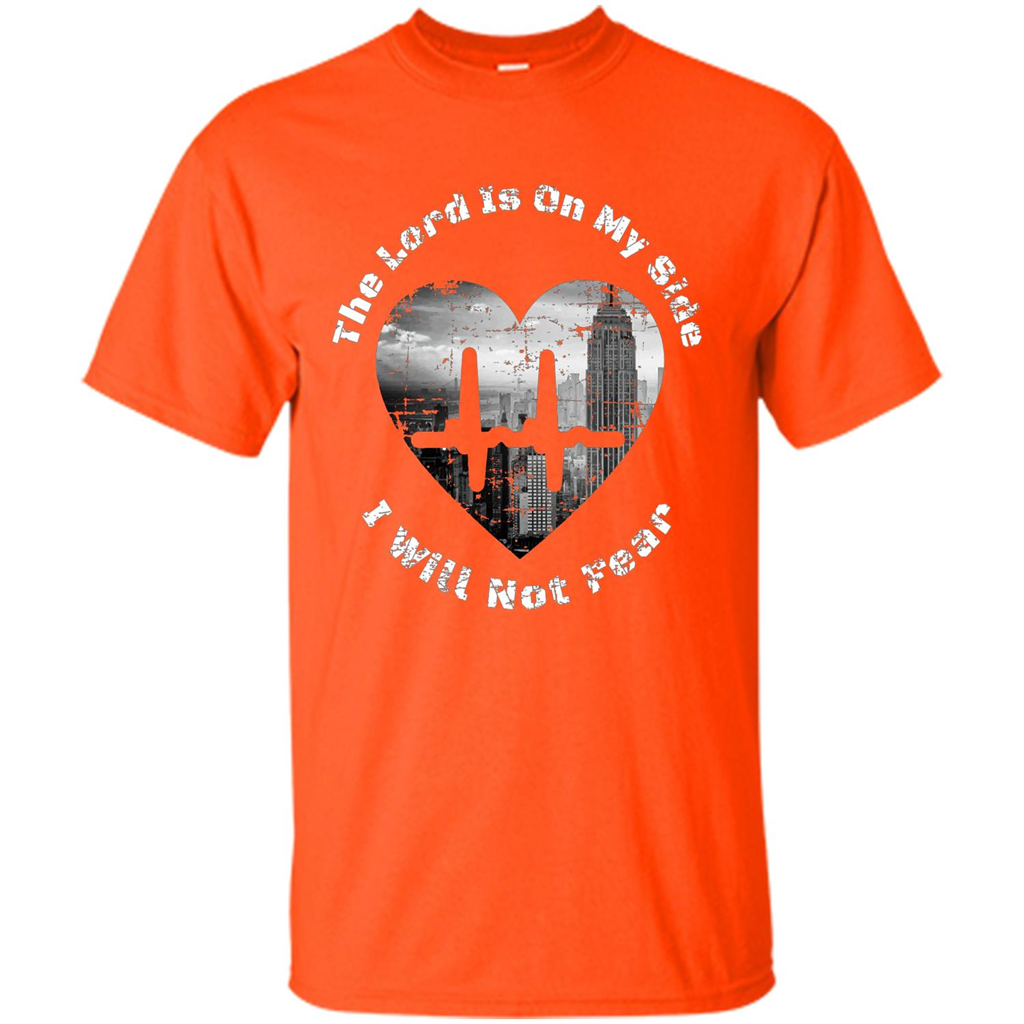 Faith Inspired T-shirt The Lord Is On My Side I Will Not Fear Orange