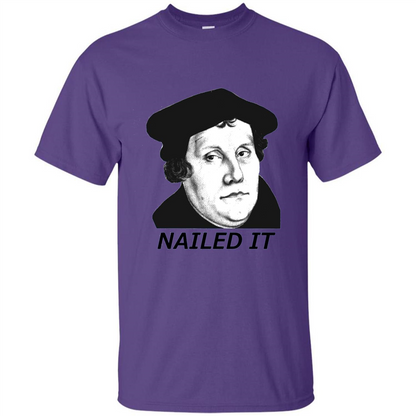 Nailed It 500th Reformation Day T-Shirt Purple