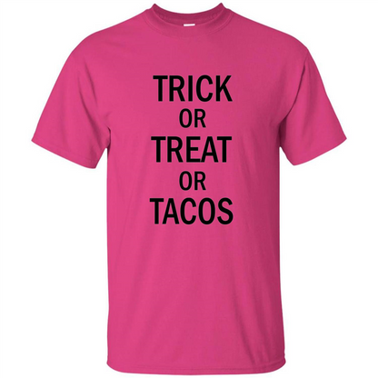 Trick or Treat or Tacos T-shirt Funny Halloween Costume T-shirt Heliconia