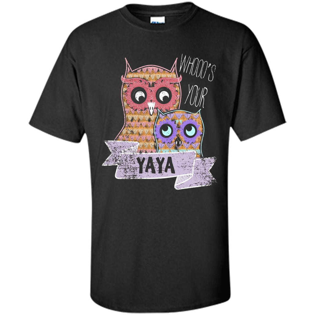 Grandma T-shirt Whooos Your YaYa Black