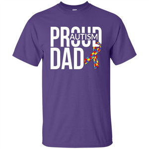 Proud Autism Dad T-shirt Autism Awareness