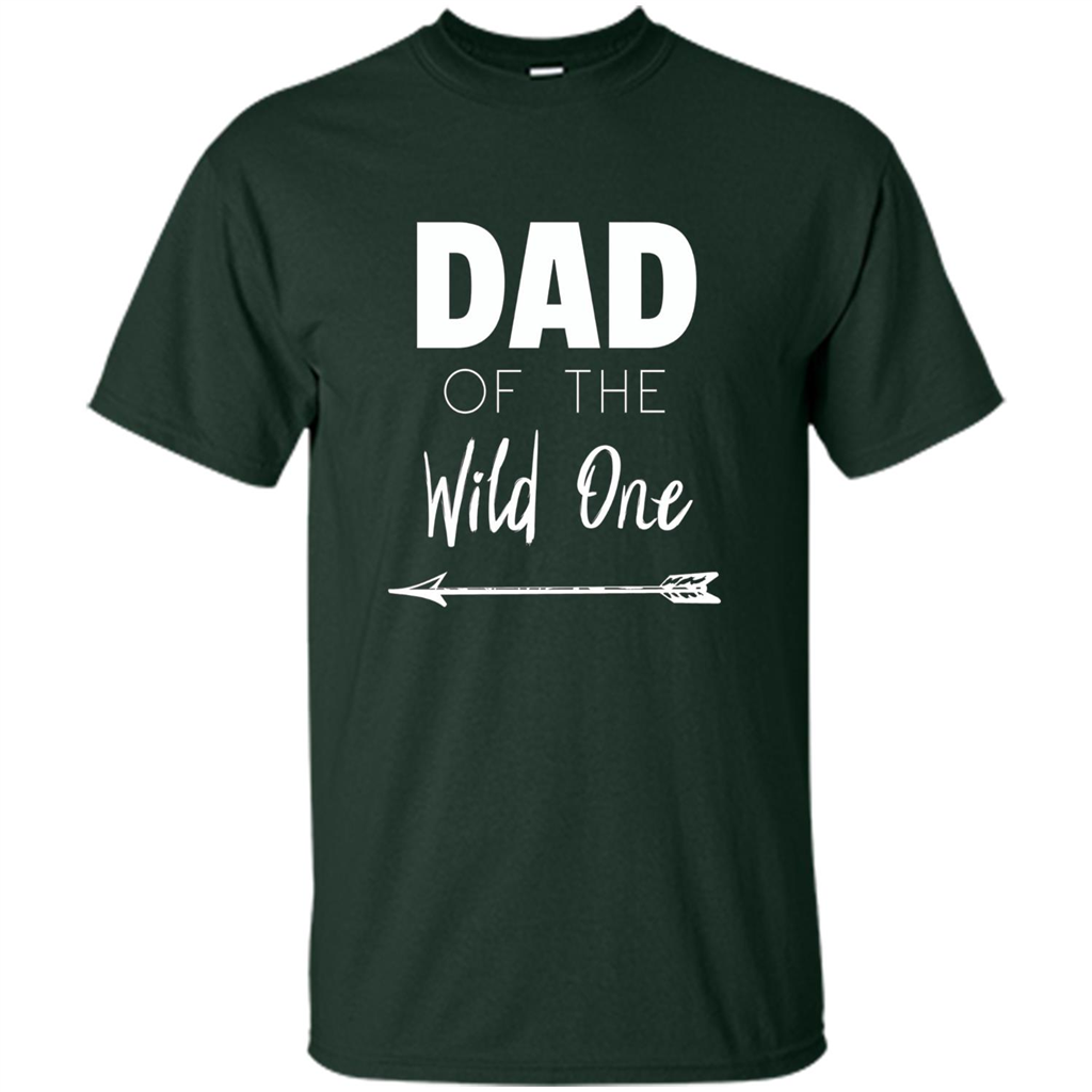 Dad and Kids T-shirt Dad Of The Wild One Father T-shirt Forest Green