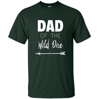 Dad and Kids T-shirt Dad Of The Wild One Father T-shirt Forest Green