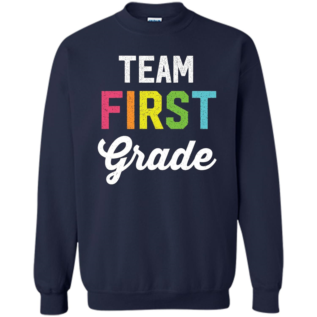 Team 1st First Grade Teacher T-shirt Navy