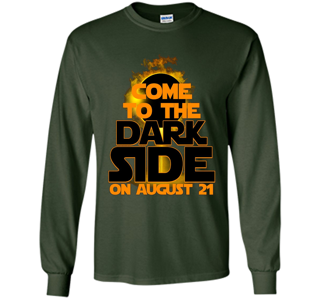 Come To The Dark Side On August 21 T-Shirt shirt Forest Green